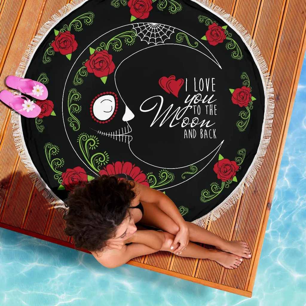 Love You To The Moon Sugar Skull Beach Blanket Towel